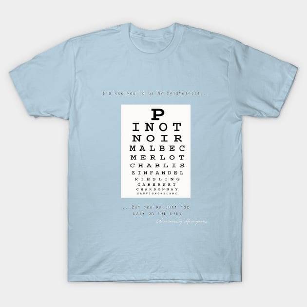 The Optometrist T-Shirt by UnanimouslyAnonymous